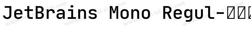 JetBrains Mono Regul字体转换